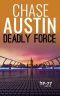 [Task Force–77 Thrillers 02] • Deadly Force